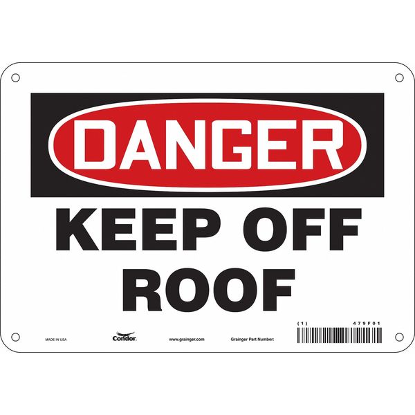 Safety Sign, 7 in Height, 10 in Width, Aluminum, Vertical Rectangle, English, 479F01