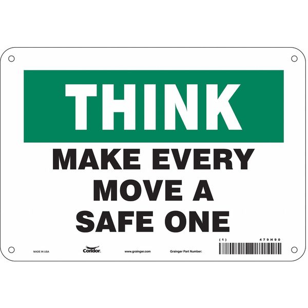 Safety Sign, 7 in Height, 10 in Width, Aluminum, Vertical Rectangle, English, 479H90