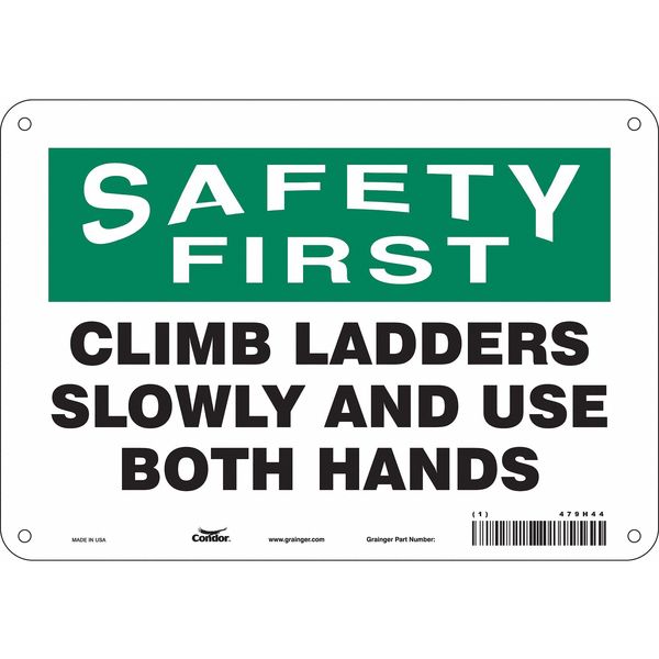 Safety Sign, 7 in Height, 10 in Width, Aluminum, Vertical Rectangle, English, 479H44