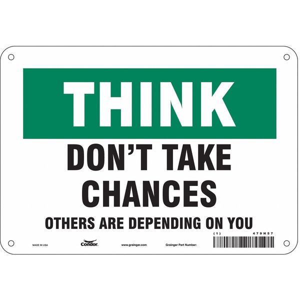 Safety Sign, 7 in Height, 10 in Width, Aluminum, Vertical Rectangle, English, 479H57