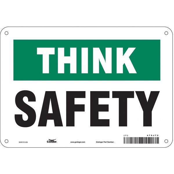 Safety Sign, 7 in Height, 10 in Width, Aluminum, Vertical Rectangle, English, 479J72