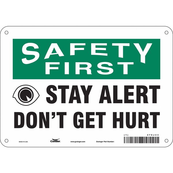 Safety Sign, 7 in Height, 10 in Width, Aluminum, Vertical Rectangle, English, 479J43