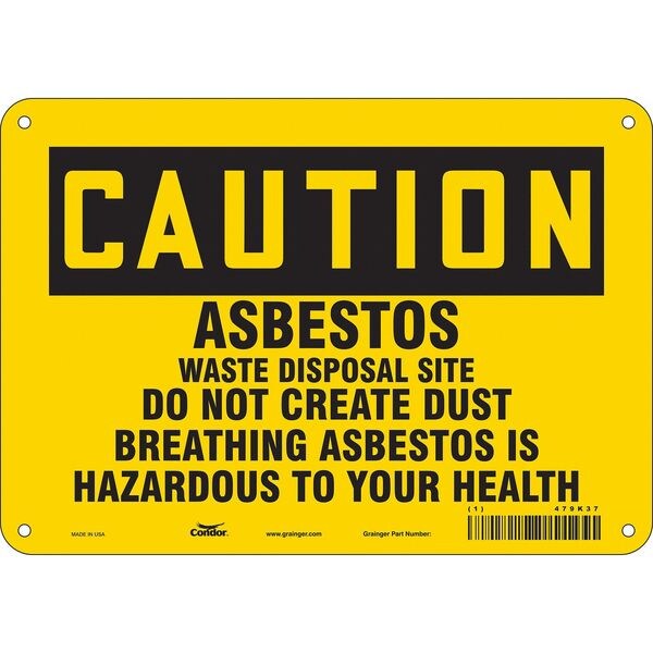 Safety Sign, 7 in Height, 10 in Width, Aluminum, Vertical Rectangle, English, 479K37