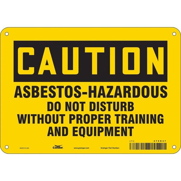 Safety Sign, 7 in Height, 10 in Width, Aluminum, Vertical Rectangle, English, 479K47