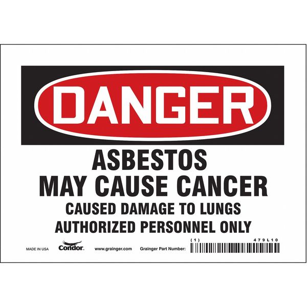 Safety Sign, 5 in Height, 7 in Width, Vinyl, Horizontal Rectangle, English, 479L10