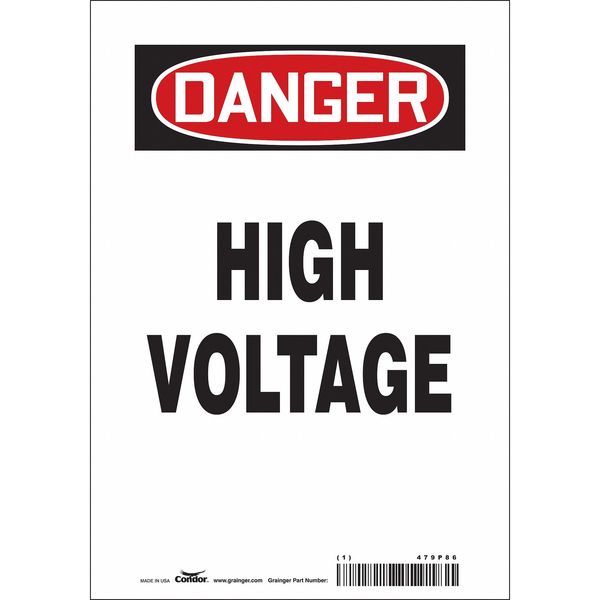 Safety Sign, 10 in Height, 7 in Width, Vinyl, Horizontal Rectangle, English, 479P86