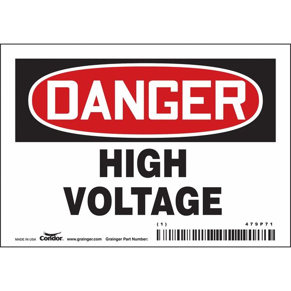 Safety Sign, 3 1/2 in Height, 5 in Width, Vinyl, Horizontal Rectangle, English, 479P71
