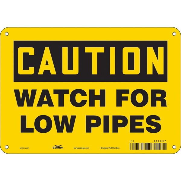 Safety Sign, 7 in Height, 10 in Width, Aluminum, Vertical Rectangle, English, 479C07