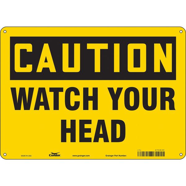 Safety Sign, 10 in Height, 14 in Width, Aluminum, Horizontal Rectangle, English, 479C25