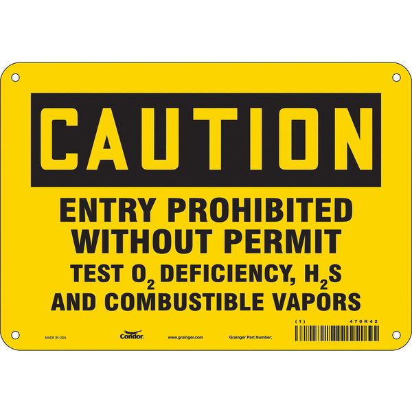 Safety Sign, 7 in Height, 10 in Width, Aluminum, Vertical Rectangle, English, 470K42