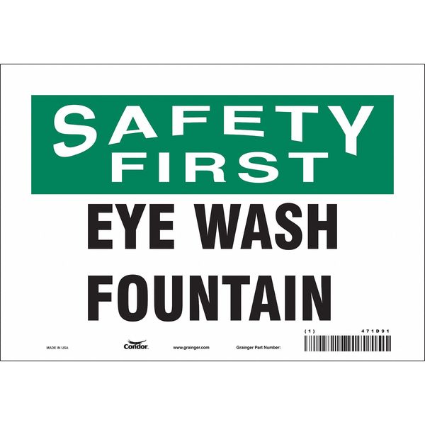 Safety Sign, 7 in Height, 10 in Width, Vinyl, Vertical Rectangle, English, 471D91
