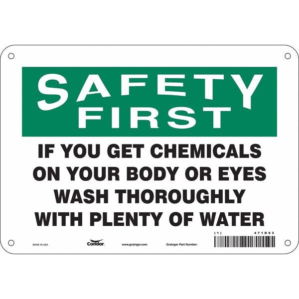 Safety Sign, 7 in Height, 10 in Width, Aluminum, Vertical Rectangle, English, 471D93