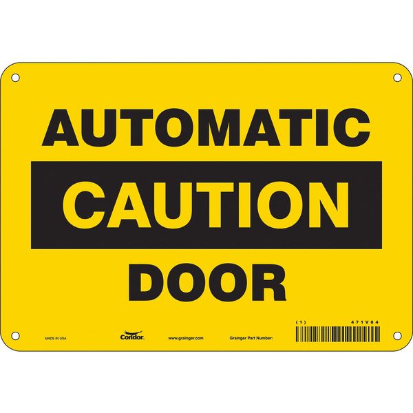 Safety Sign, 7 in Height, 10 in Width, Aluminum, Vertical Rectangle, English, 471V84