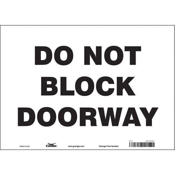 Safety Sign, 10 in Height, 14 in Width, Vinyl, Horizontal Rectangle, English, 471V97