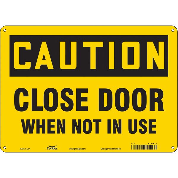 Safety Sign, 10 in Height, 14 in Width, Aluminum, Horizontal Rectangle, English, 471W77