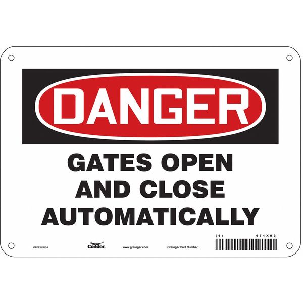 Safety Sign, 7 in Height, 10 in Width, Aluminum, Vertical Rectangle, English, 471X93