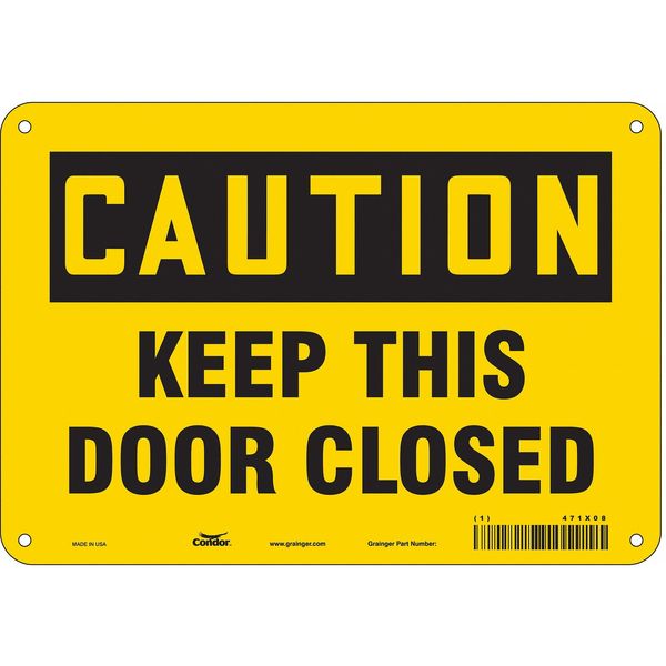 Safety Sign, 7 in Height, 10 in Width, Aluminum, Vertical Rectangle, English, 471X08