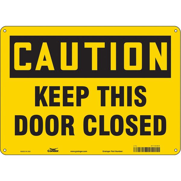Safety Sign, 10 in Height, 14 in Width, Aluminum, Horizontal Rectangle, English, 471X09