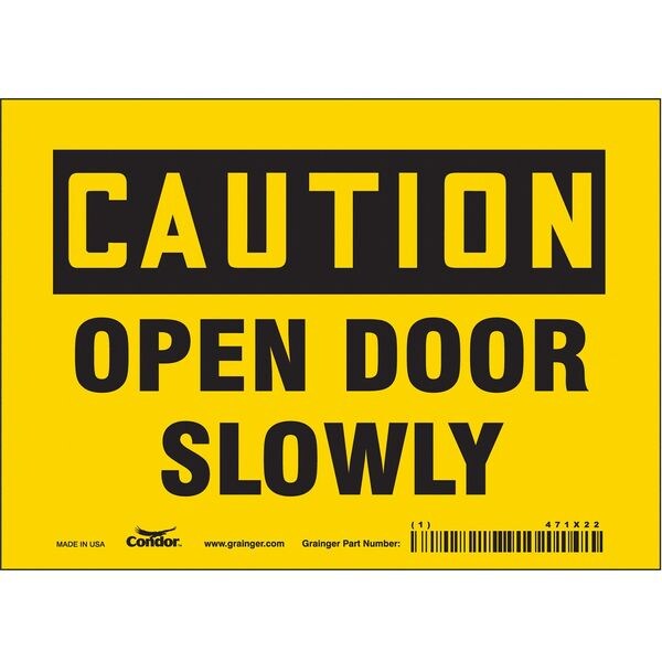 Safety Sign, 5 in Height, 7 in Width, Vinyl, Horizontal Rectangle, English, 471X22
