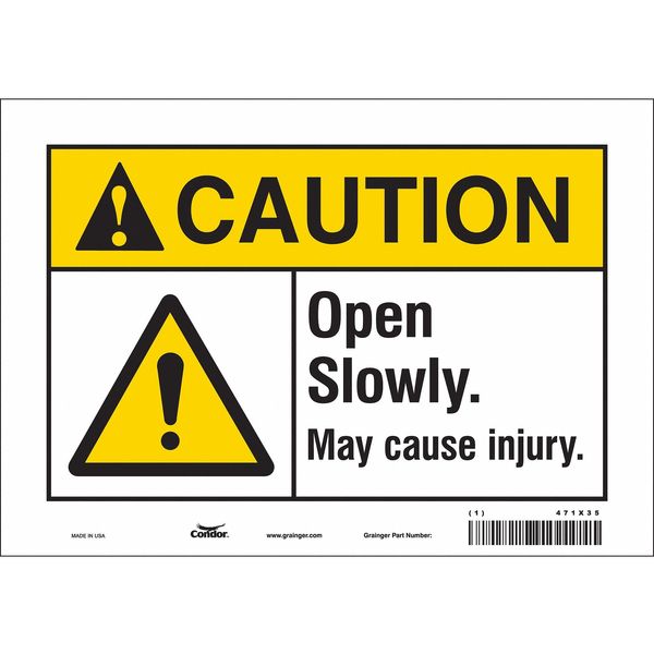 Safety Sign, 7 in Height, 10 in Width, Vinyl, Vertical Rectangle, English, 471X35