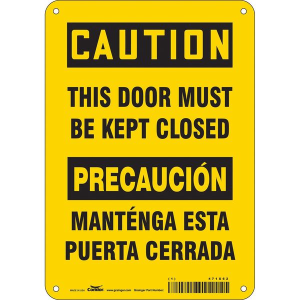 Safety Sign, 10 in Height, 7 in Width, Aluminum, Horizontal Rectangle, English, Spanish, 471X62