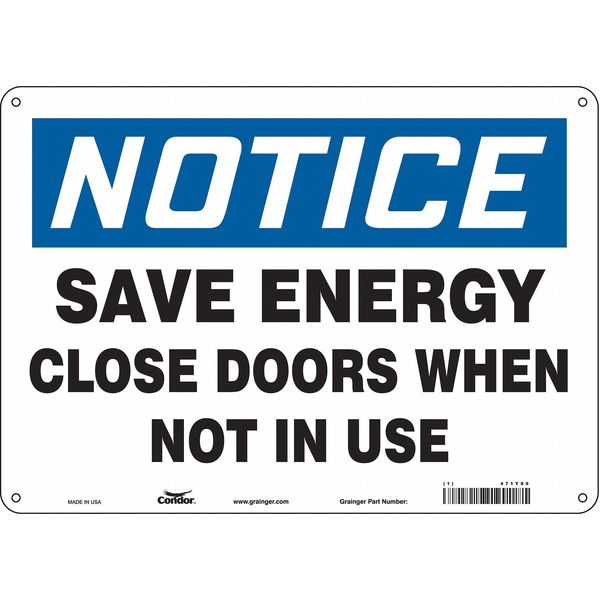 Safety Sign, 10 in Height, 14 in Width, Aluminum, Horizontal Rectangle, English, 471Y89