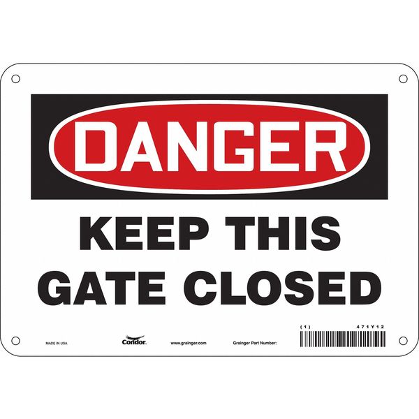Safety Sign, 7 in Height, 10 in Width, Aluminum, Vertical Rectangle, English, 471Y12