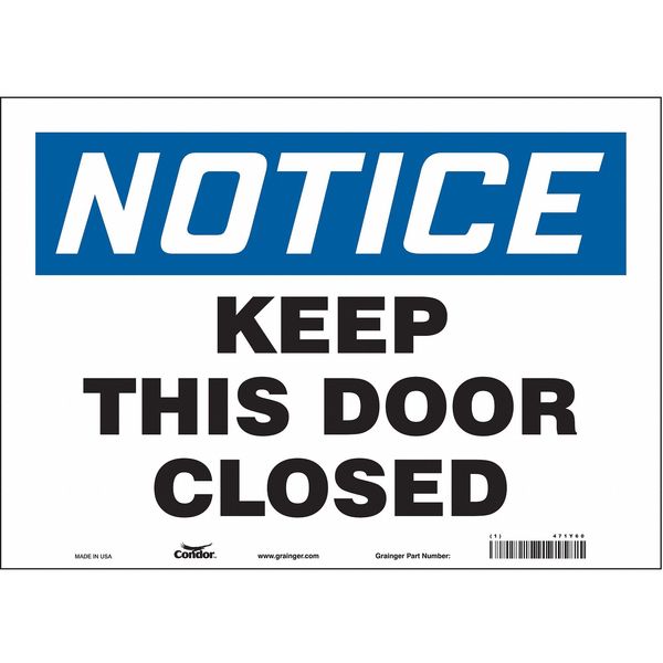 Safety Sign, 10 in Height, 14 in Width, Vinyl, Horizontal Rectangle, English, 471Y60
