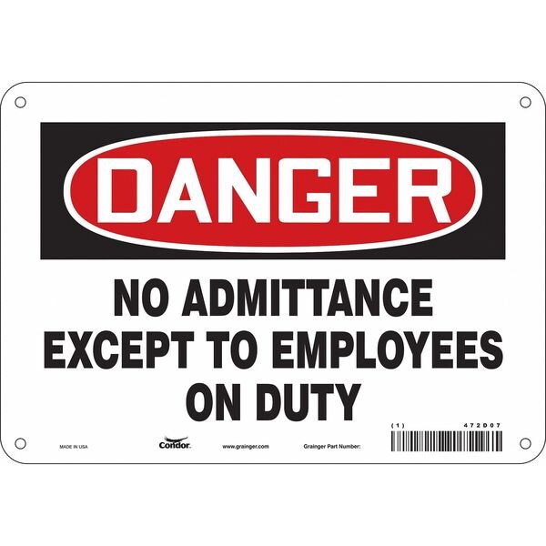 Safety Sign, 7 in Height, 10 in Width, Aluminum, Vertical Rectangle, English, 472D07