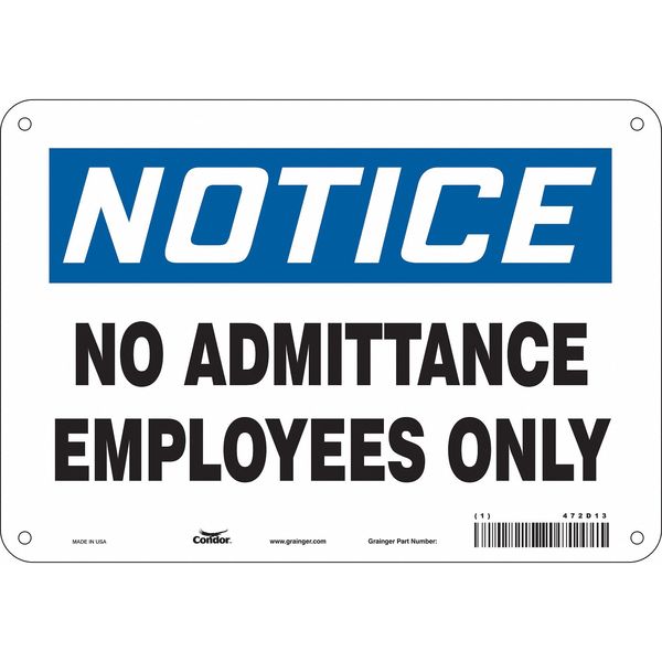 Safety Sign, 7 in Height, 10 in Width, Aluminum, Vertical Rectangle, English, 472D13