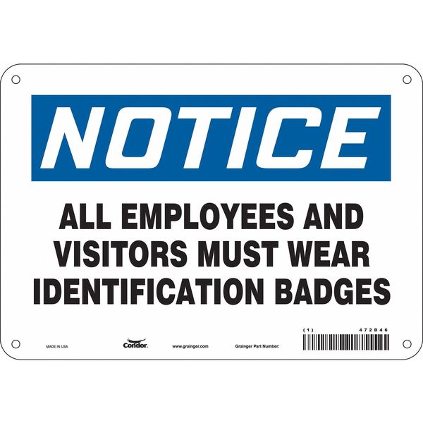 Safety Sign, 7 in Height, 10 in Width, Aluminum, Vertical Rectangle, English, 472D46