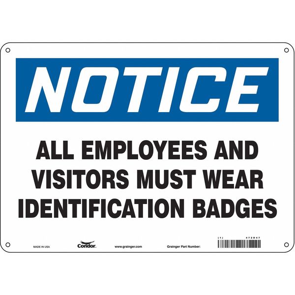 Safety Sign, 10 in Height, 14 in Width, Aluminum, Horizontal Rectangle, English, 472D47
