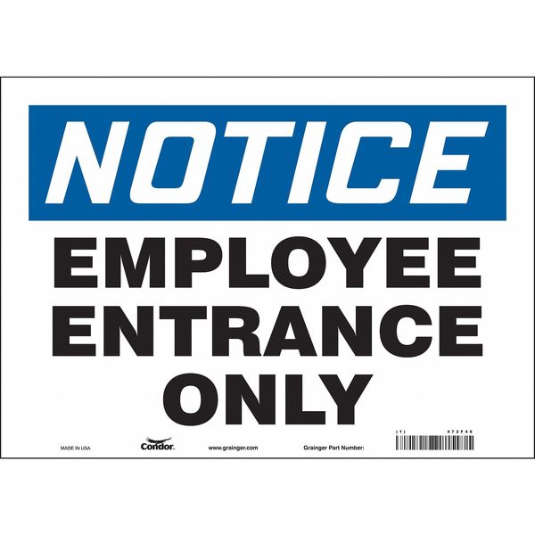 Safety Sign, 10 in Height, 14 in Width, Vinyl, Horizontal Rectangle, English, 472F46
