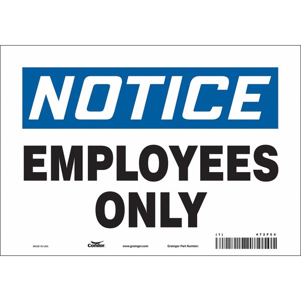 Safety Sign, 7 in Height, 10 in Width, Vinyl, Vertical Rectangle, English, 472F54