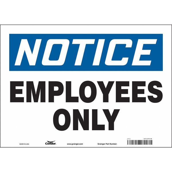 Safety Sign, 10 in Height, 14 in Width, Vinyl, Horizontal Rectangle, English, 472F55
