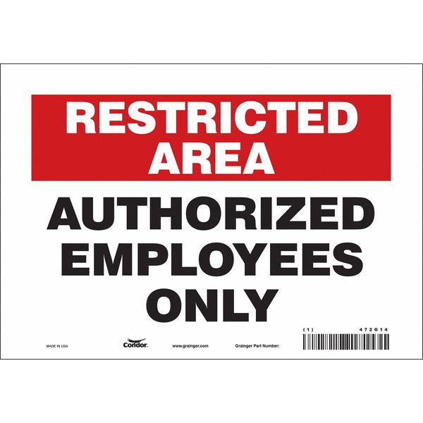 Safety Sign, 7 in Height, 10 in Width, Vinyl, Vertical Rectangle, English, 472G14