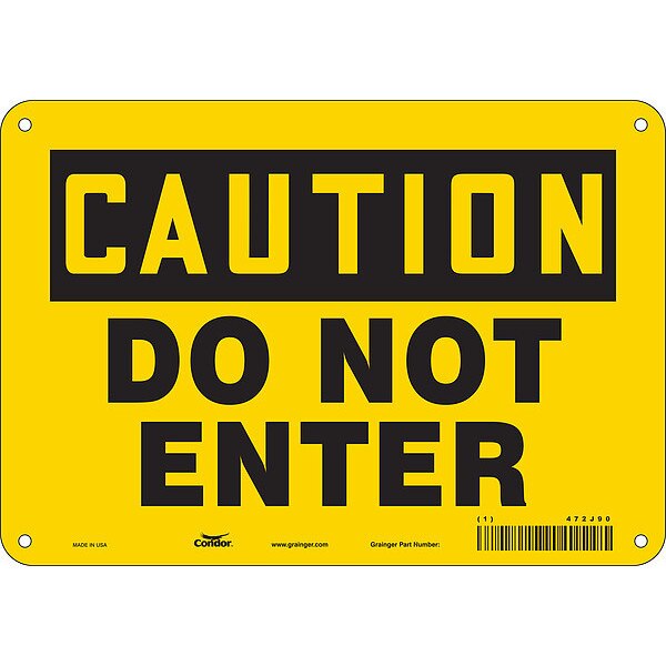 Safety Sign, 7 in Height, 10 in Width, Aluminum, Vertical Rectangle, English, 472J90