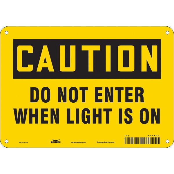 Safety Sign, 7 in Height, 10 in Width, Aluminum, Vertical Rectangle, English, 472K21