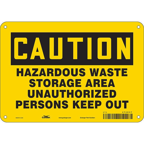Safety Sign, 7 in Height, 10 in Width, Aluminum, Vertical Rectangle, English, 472K57