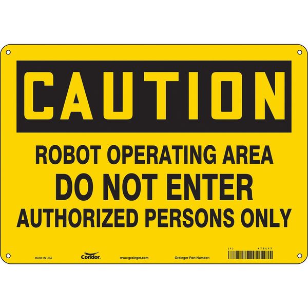 Safety Sign, 10 in Height, 14 in Width, Aluminum, Horizontal Rectangle, English, 472L17