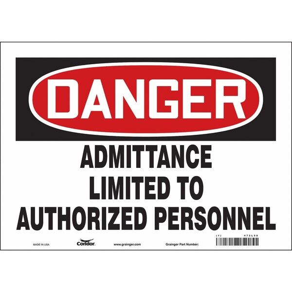 Safety Sign, 10 in Height, 14 in Width, Vinyl, Horizontal Rectangle, English, 472L58