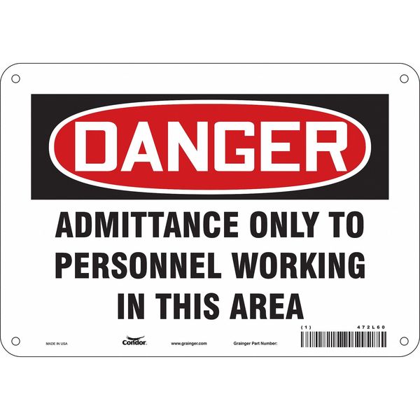 Safety Sign, 7 in Height, 10 in Width, Aluminum, Vertical Rectangle, English, 472L60