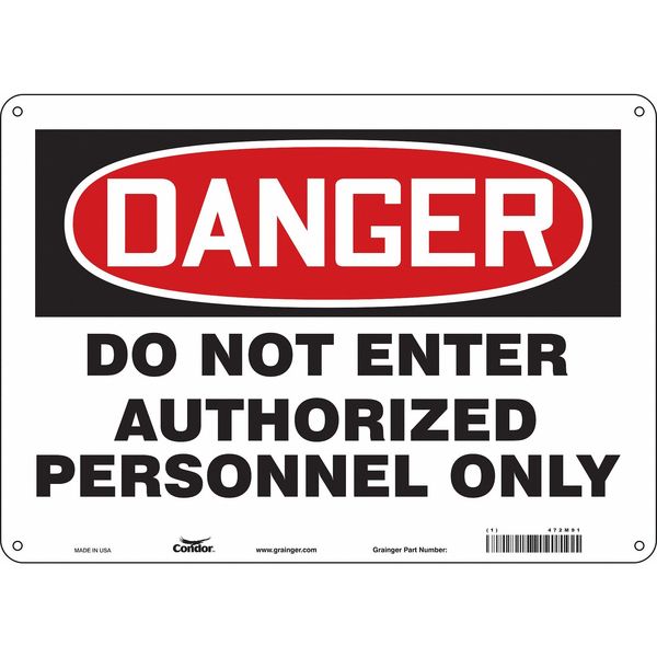 Safety Sign, 10 in Height, 14 in Width, Aluminum, Horizontal Rectangle, English, 472M91