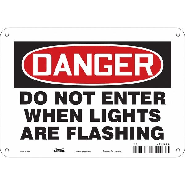 Safety Sign, 7 in Height, 10 in Width, Aluminum, Vertical Rectangle, English, 472N40