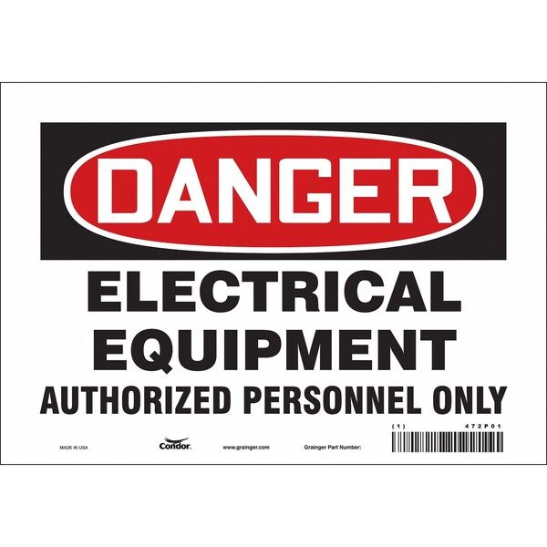 Safety Sign, 7 in Height, 10 in Width, Vinyl, Vertical Rectangle, English, 472P01