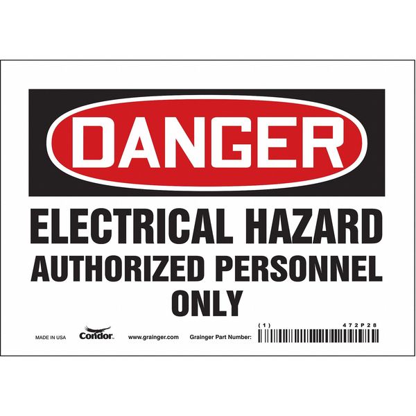Safety Sign, 5 in Height, 7 in Width, Vinyl, Horizontal Rectangle, English, 472P28