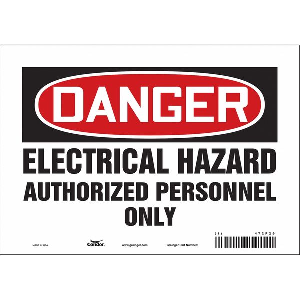 Safety Sign, 7 in Height, 10 in Width, Vinyl, Vertical Rectangle, English, 472P29