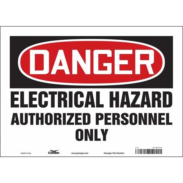 Safety Sign, 10 in Height, 14 in Width, Vinyl, Horizontal Rectangle, English, 472P30