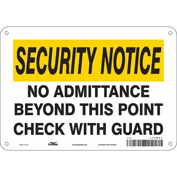 Safety Sign, 7 in Height, 10 in Width, Aluminum, Vertical Rectangle, English, 472W61