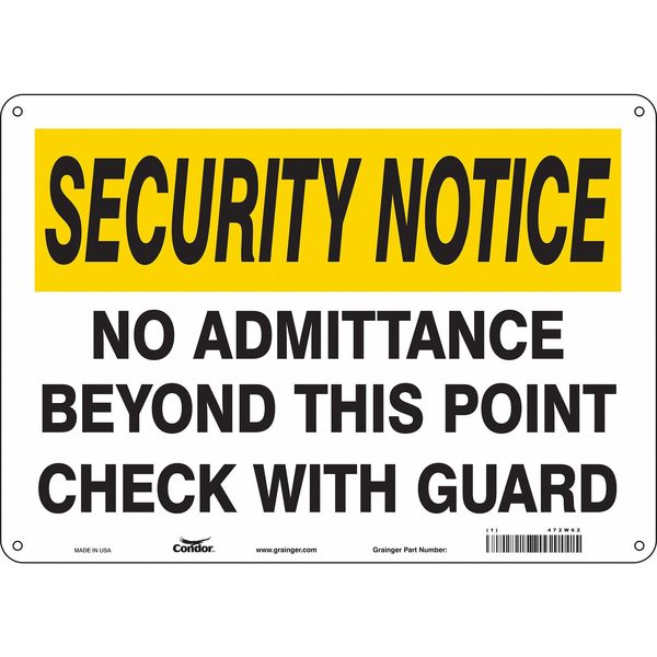 Safety Sign, 10 in Height, 14 in Width, Aluminum, Horizontal Rectangle, English, 472W62